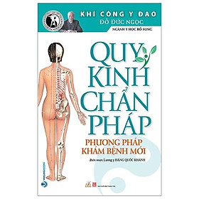 Sách Quy Kinh Chẩn Pháp (Tái Bản 2020)
