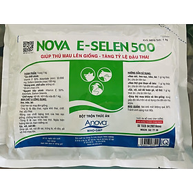 E-SELEN 500 KG - GIÚP THÚ MAU LÊN GIỐNG, TĂNG TỈ LỆ ĐẬU THAI