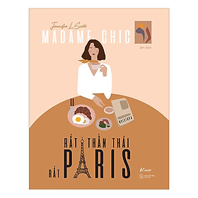 [Download Sách] Madame Chic - Rất Thần Thái, Rất Paris - Tặng Kèm Sổ Tay