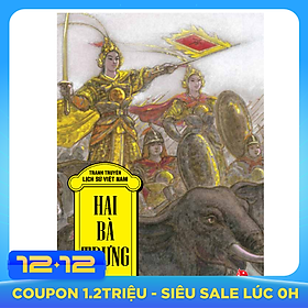 Tranh Truyện Lịch Sử Việt Nam - Hai Bà Trưng (2016)