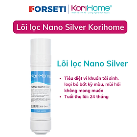 Lõi Lọc Nước Korihome Nano Silver, nhập khẩu Hàn Quốc - Hàng chính hãng