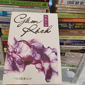 Gấm rách- Phỉ Ngã Tư Tồn