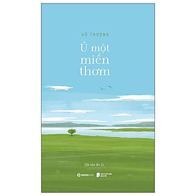 Ủ một miền thơm