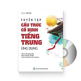 Sách Tuyển tập cấu trúc cố định tiếng Trung ứng dụng