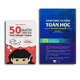 Combo sách Đánh thức tài năng toán học 5 và 50 thủ thuật toán ( 2 cuốn ), sách kiến thức toán học lớp 5 lớp 6