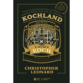 Kochland - Đế Chế Koch_AL