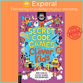 Hình ảnh Sách - Secret Code Games for Clever Kids : More than 100 secret agent and spy p by Gareth Moore (UK edition, paperback)