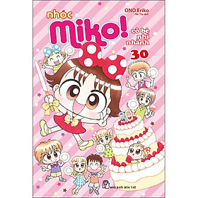 [Download Sách] Nhóc Miko! Cô Bé Nhí Nhảnh (Tập 30)
