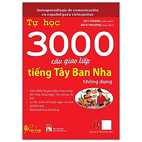 Sách - Tự Học 3000 Câu Giao Tiếp Tiếng Tây Ban Nha Thông Dụng