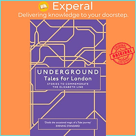 Sách - Underground - Tales for London by Various (UK edition, paperback)