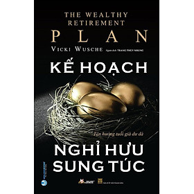 Kế Hoạch Nghỉ Hưu Sung Túc