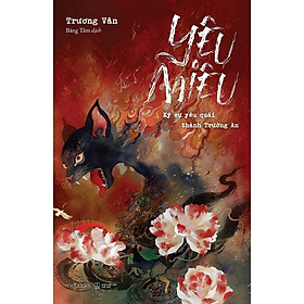 Sách - Yêu Miêu - Ký Sự Yêu Quái Thành Trường An - AZ Việt Nam