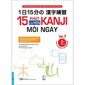 Hình ảnh Sách - 15 Phút Luyện Kanji Mỗi Ngày Vol.1 - First News