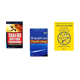 Combo 3 cuốn sách: Thái Độ Quyết Định Thành Công + Bí Quyết Của Thành Công (Khổ Lớn) + Thiên tài đội nhóm