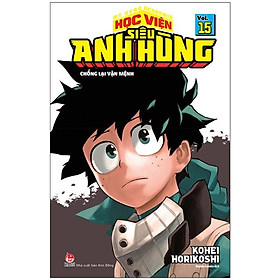 My Hero Academia - Học Viện Siêu Anh Hùng - Tập 15 Chống Lại Vận Mệnh Tái