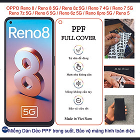Mua Dán Dẻo PPF Full mặt trước dành cho OPPO Reno 8 / Reno 8 5G / Reno 8z 5G / Reno 7z 5G / Reno 7