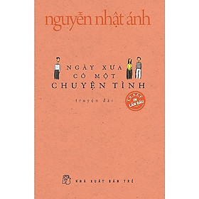 Sách Ngày xưa có một chuyện tình (Khổ Nhỏ) - Phiên bản điện ảnh