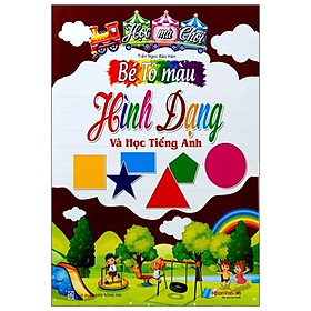 [Download Sách] Bé Tô Màu Hình Dạng Và Học Tiếng Anh