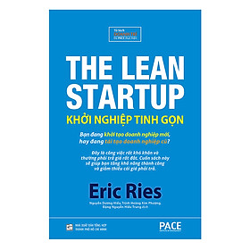 Hình ảnh Sách PACE Books - Khởi nghiệp tinh gọn (The Lean Startup) - Eric Ries