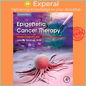 Sách - Epigenetic Cancer Therapy by Steven Gray (UK edition, paperback)