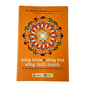 SỐNG KHỎE, SỐNG VUI, SỐNG LÀNH MẠNH