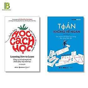 Combo Sách Tư Duy : Học Cách Học + Toán Không Hề Ngán - Sức Mạnh Của Toán Học Trong Đời Sống Hiện Đại (Bìa Mềm)