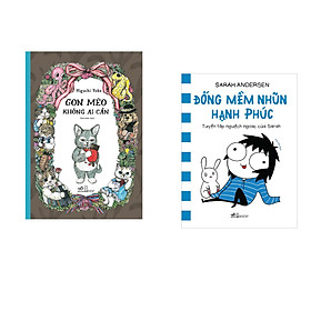 Combo 2 cuốn sách: Con mèo không ai cần + Đống mềm nhũn hạnh phúc