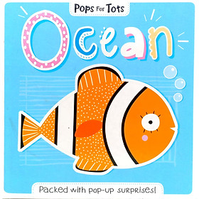 Pops for Tots: Ocean - Sách 3D cho bé: Đại dương - Ver 2