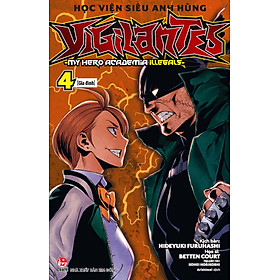 Học viện siêu anh hùng Vigilantes - My Hero Academia Illegals - Tập 4 - Gia Đình