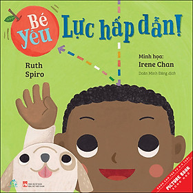 Bé Yêu Lực Hấp Dẫn