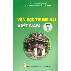 Văn Học Trung Đại Việt Nam - Tập 1 
