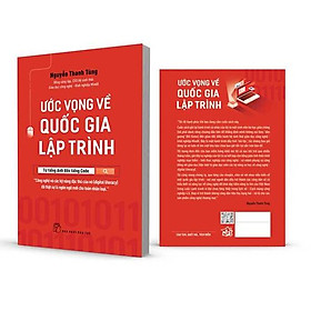  ƯỚC VỌNG VỀ QUỐC GIA LẬP TRÌNH: TỪ TIẾNG ANH ĐẾN TIẾNG CODE