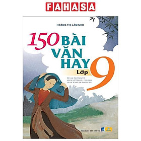 Sách - 150 Bài Văn Hay Lớp 9