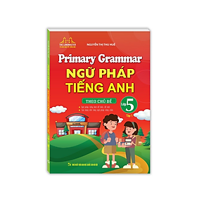 Hình ảnh Sách - Ngữ pháp tiếng anh theo chủ đề lớp 5 tập 1