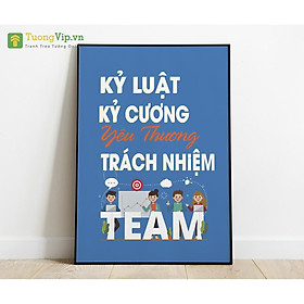 Tranh Treo Tường Kỷ Luật Kỷ Cương Yêu Thương Trách Nhiệm