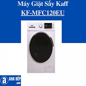 Mua MÁY GIẶT SẤY KẾT HỢP KAFF KF-MFC120EU. Hàng Chính Hãng