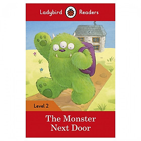 Ladybird Readers Level 2: The Monster Next Door