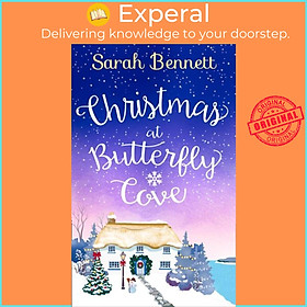 Sách - Christmas at Butterfly Cove by Sarah Bennett (UK edition, paperback)