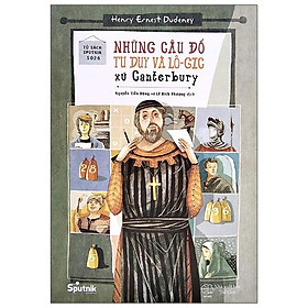 Những Câu Đố Tư Duy Và Lô-Gic Xứ Canterbury (Tái Bản)