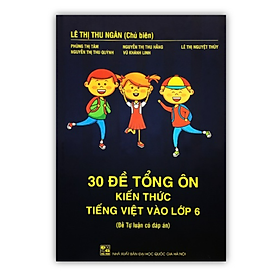 Sách - 30 Đề tổng ôn kiến thức Tiếng Việt vào Lớp 6