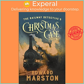 Sách - The Railway Detective's Christmas Case - The bestselling Victorian myst by Edward Marston (UK edition, paperback)