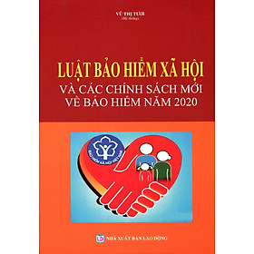 Hình ảnh Luật Bảo Hiểm Xã Hội Và Các Chính Sách Mới Về Bảo Hiểm Năm 2020