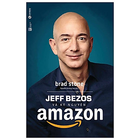 Jeff Bezos Và Kỷ Nguyên Amazon