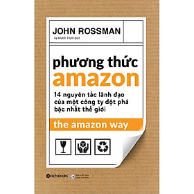 Bước Ra Thế Giới Cùng Amazon - John Rossman (Combo 3 Cuốn) - Bản Quyền - Nguyên Lý