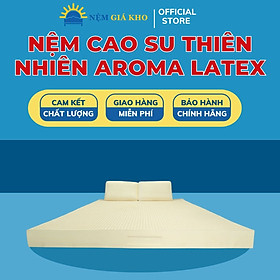 Mua Nệm Cao Su Thiên Nhiên Aroma Latex Thiết Kế Bề Mặt Thông Thoáng Nâng Đỡ Cột Sống Cho Người Sử Dụng