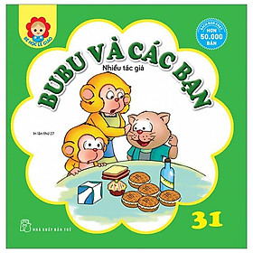 Bé học lễ giáo - bubu tập 31: bubu tập và các bạn