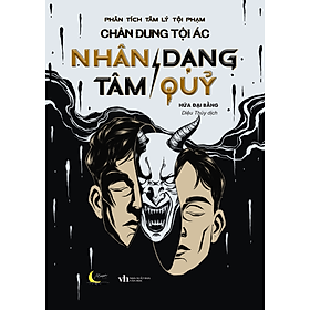 Sách Chân Dung Tội Ác: Nhân Dạng – Tâm Quỷ