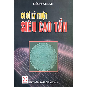Cơ Sở Kỹ Thuật Siêu Cao Tần