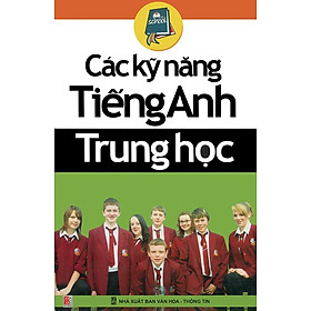 Các Kỹ Năng Tiếng Anh Trung Học