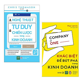 Combo Sách Kinh Tế: Nghệ Thuật Tư Duy Chiến Lược Trong Kinh Doanh + Khác Biệt Để Bứt Phá Trong Kinh Doanh - ( Công Cụ Tư Duy Thông Minh Của Người Thành Đạt )